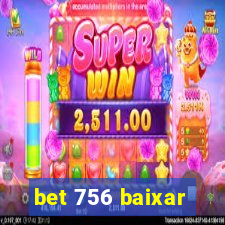 bet 756 baixar